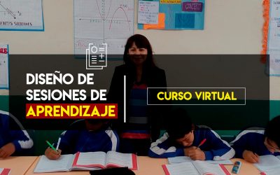 CURSO DE DISEÑO DE SESIONES DE APRENDIZAJE